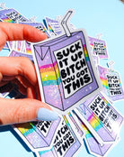 Funny Vinyl Sticker – Suck It Up B*tch You Got This – Holographic Rainbow Juice Box Decal - UntamedEgo LLC.