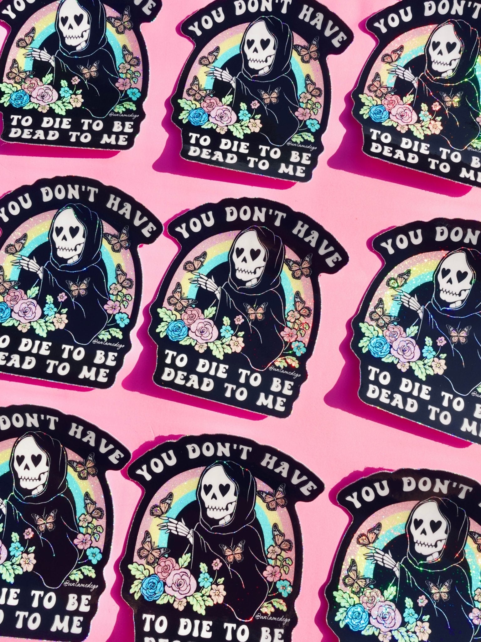Funny Vinyl Sticker – You Don’t Have to Die – Grim Reaper Waterproof Holographic Decal - UntamedEgo LLC.