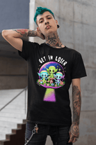 Get In Loser Alien Graphic Tee – Funny Psychedelic UFO Shirt Neon Spacecore Aesthetic Oversized Unisex T-Shirt - UntamedEgo LLC.