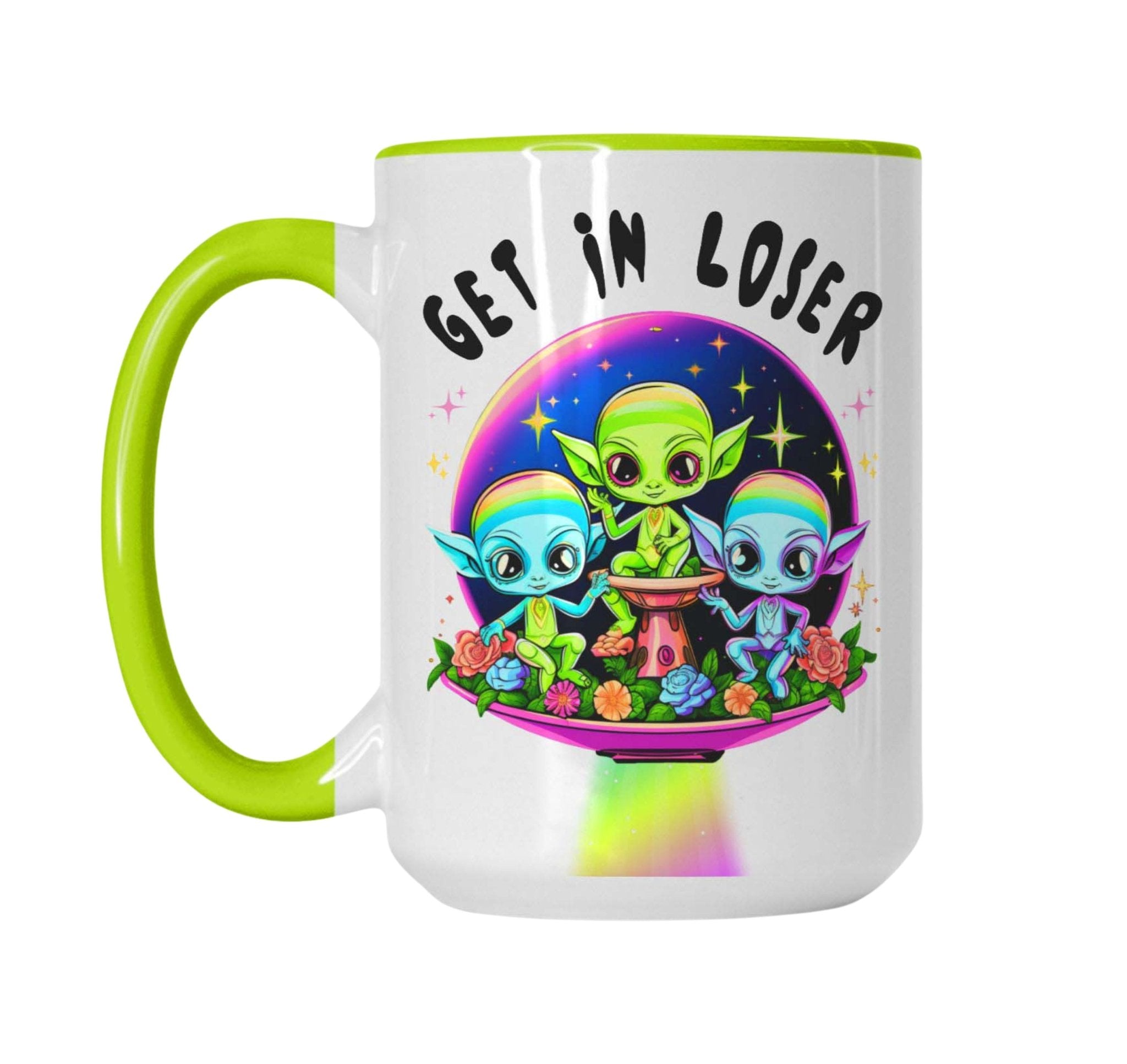 Get In Loser Mug - UntamedEgo LLC.