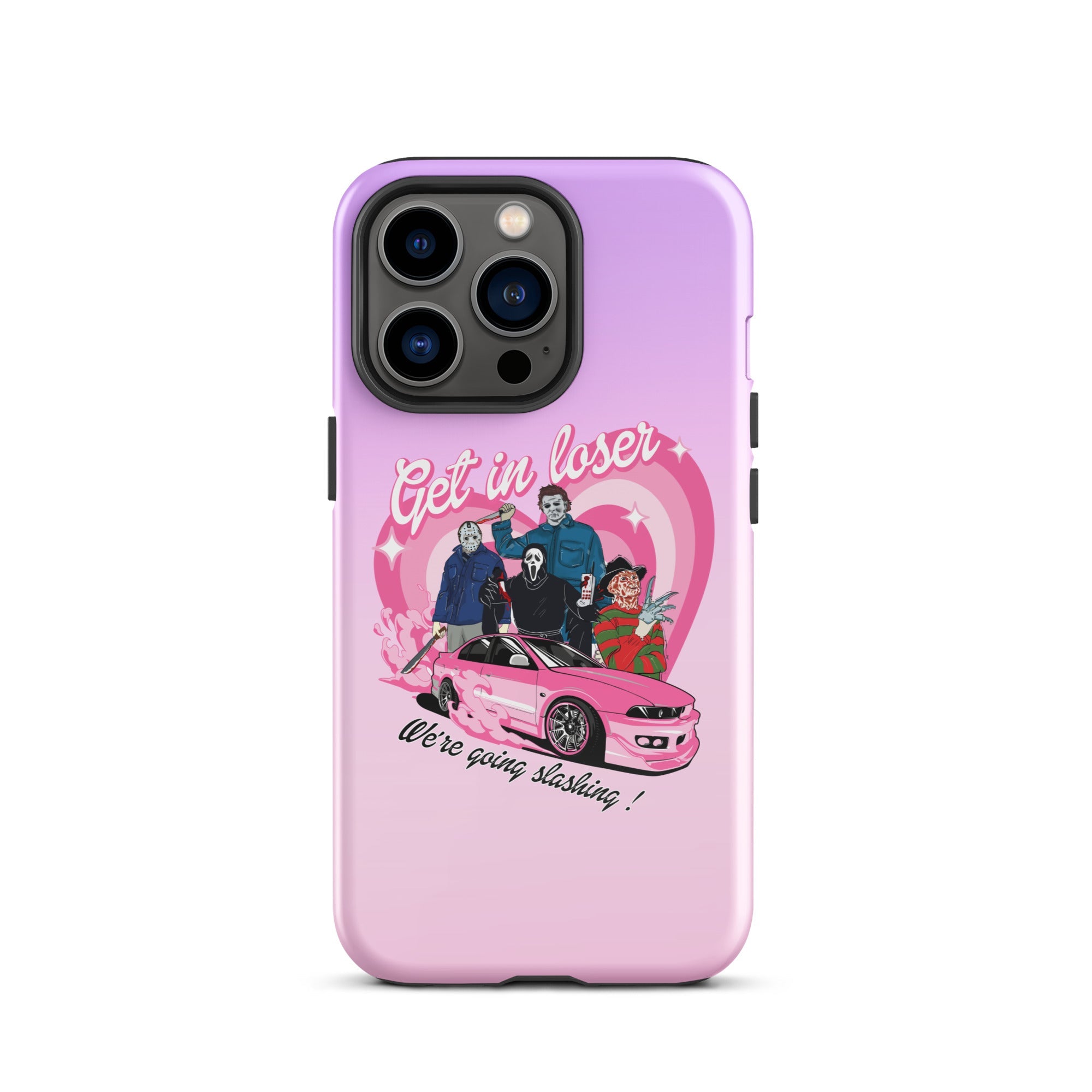 Get In Loser Tough Case for iPhone® - UntamedEgo LLC.