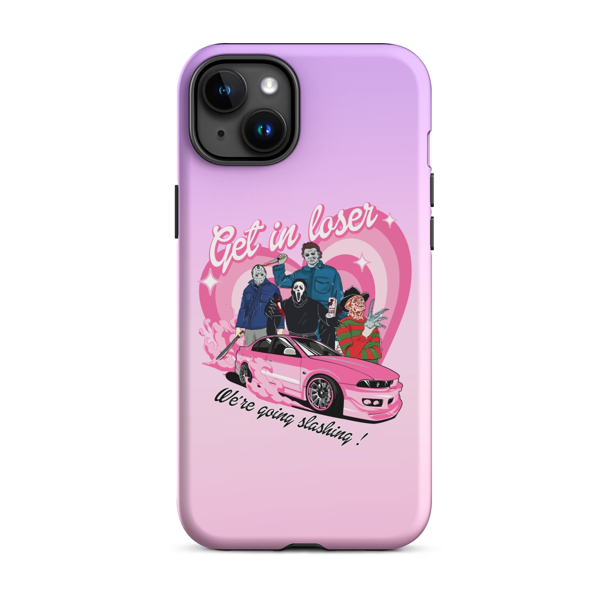 Get In Loser Tough Case for iPhone® - UntamedEgo LLC.