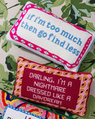Go Find Less Needlepoint Pillow - UntamedEgo LLC.