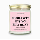 Go Shawty It’s Yo’ Birthday | Funny Birthday Candle - UntamedEgo LLC.