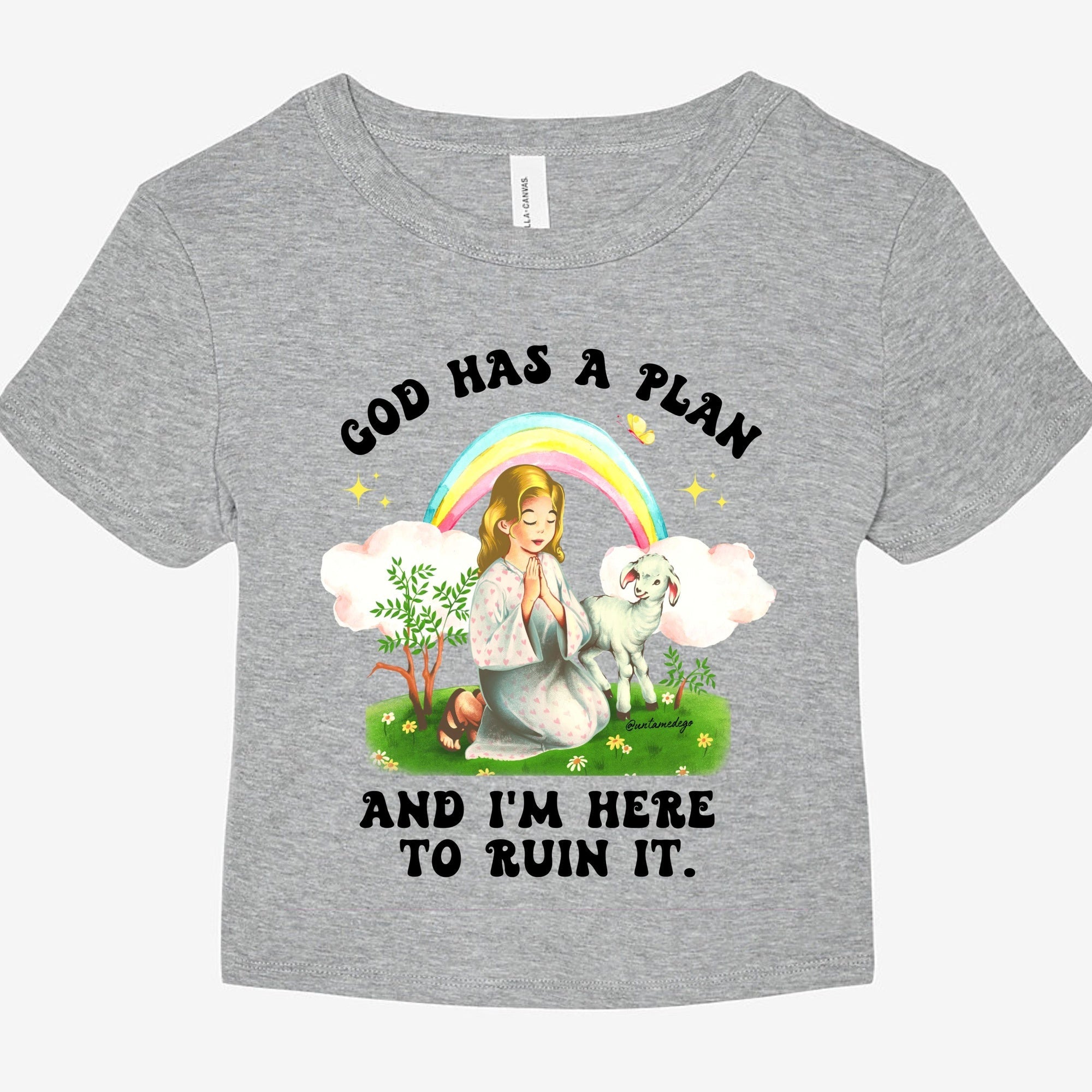 God Has A Plan And I'm Here To Ruin It Graphic Baby Tee - UntamedEgo LLC.