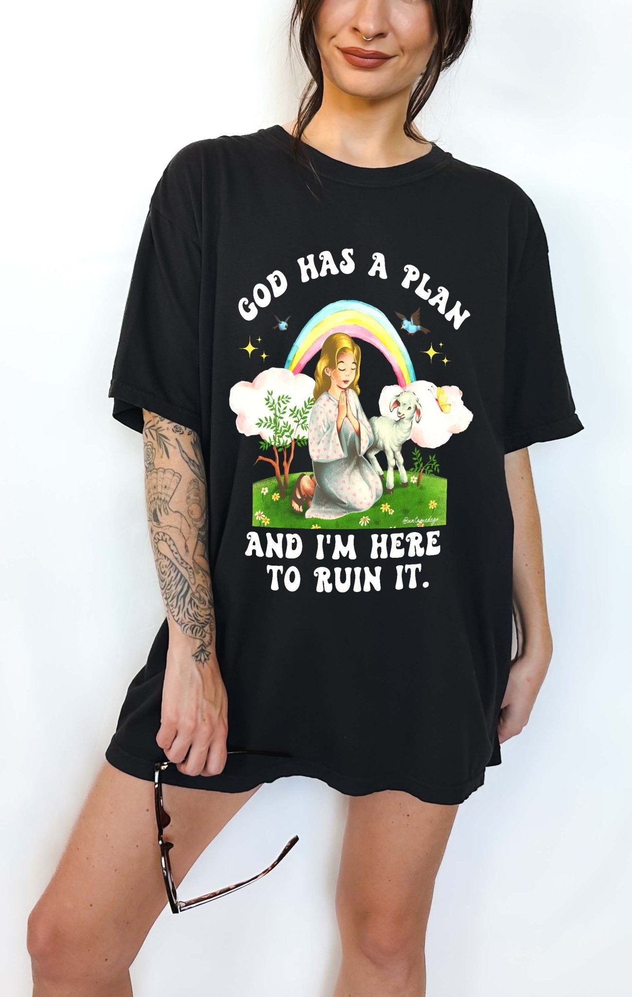 God Has A Plan And I'm Here To Ruin It Tee - UntamedEgo LLC.