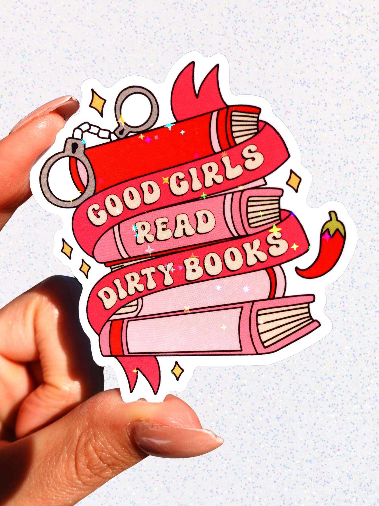 Good Girls Read Dirty Books Sticker – Funny Bookish Glitter Vinyl Sticker - UntamedEgo LLC.