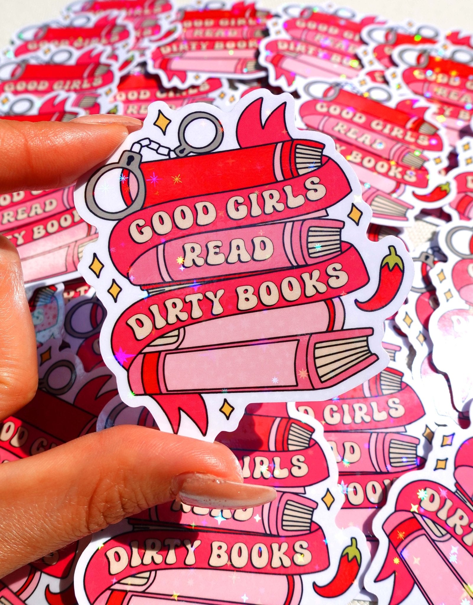 Good Girls Read Dirty Books Sticker – Funny Bookish Glitter Vinyl Sticker - UntamedEgo LLC.
