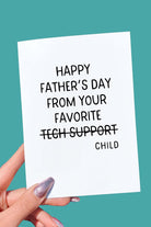 Happy Father's Day From Your Favorite Tech Support Child Card - UntamedEgo LLC.