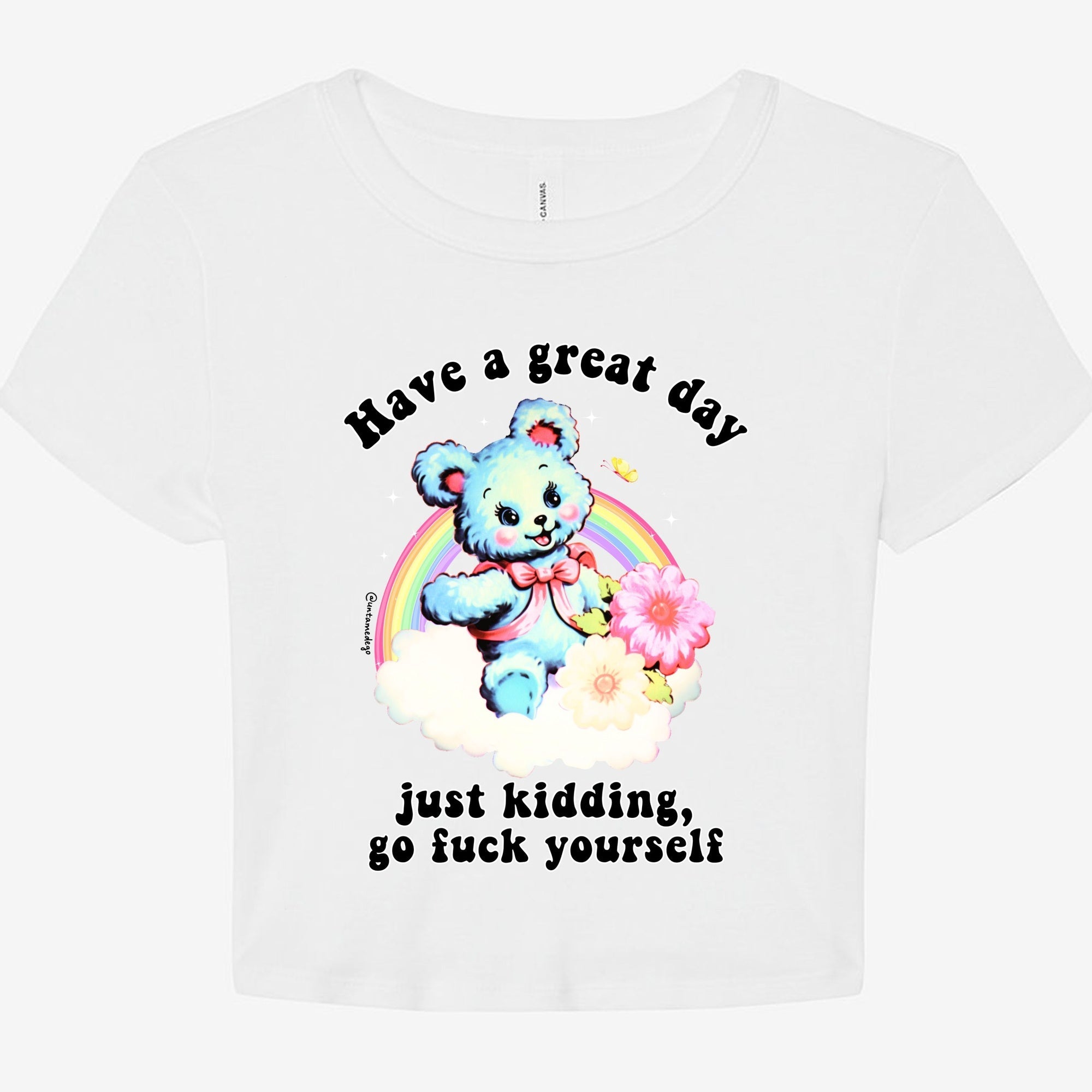 Have A Great Day Graphic Baby Tee - UntamedEgo LLC.