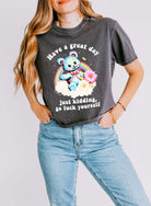 Have A Great Day Just Kidding Go Fuck Yourself Boxy Women's Tee - UntamedEgo LLC.