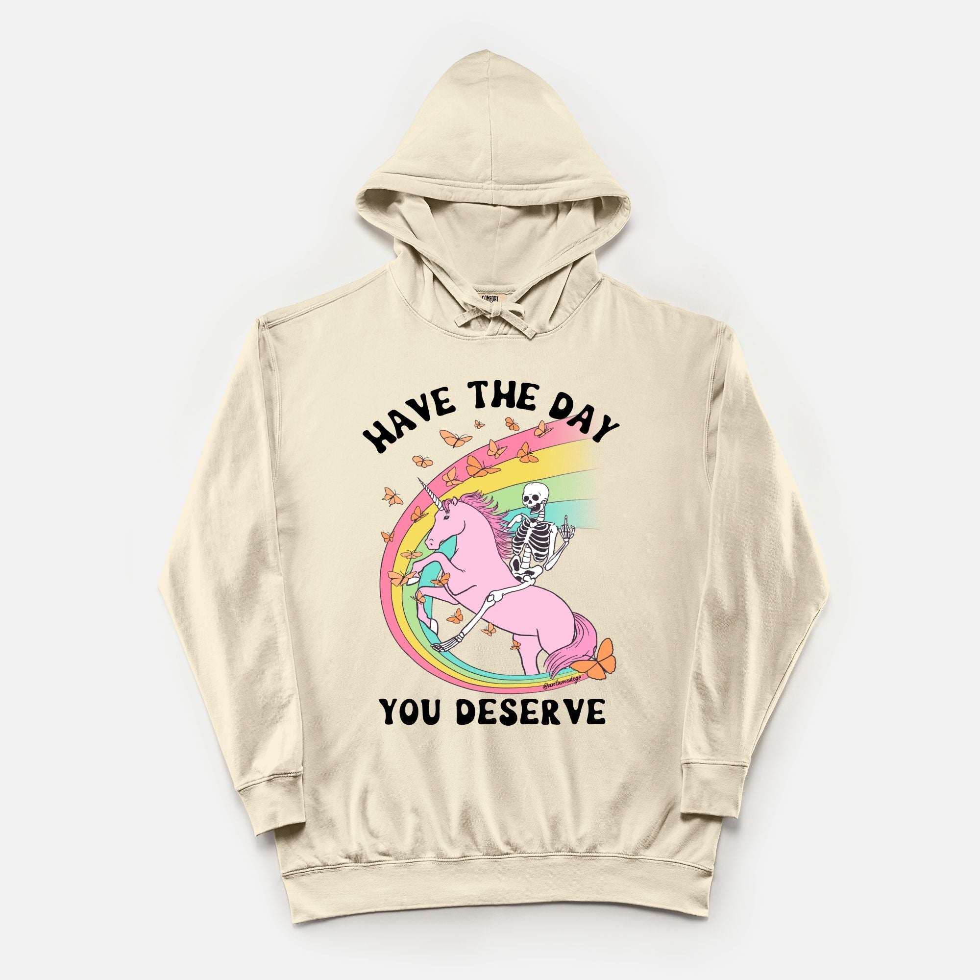 Have The Day You Deserve Vintage Hoodie - UntamedEgo LLC.