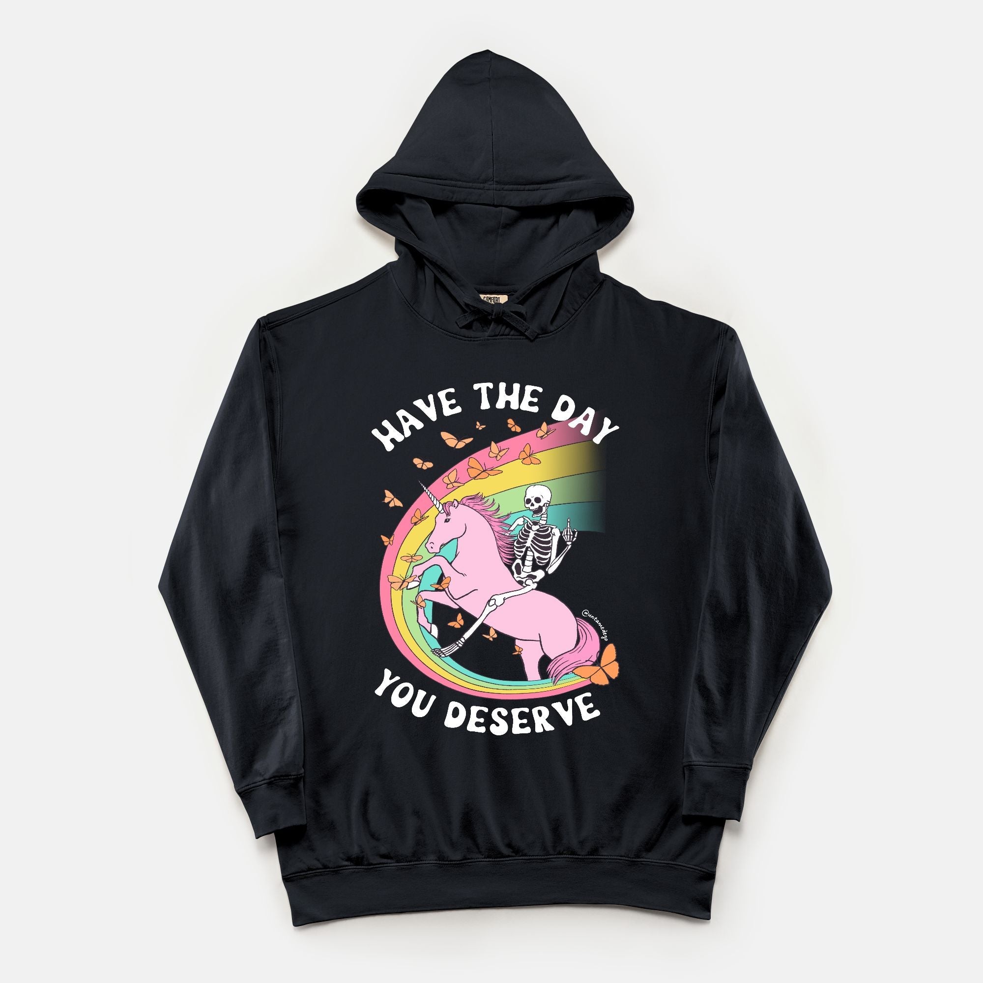 Have The Day You Deserve Vintage Hoodie - UntamedEgo LLC.