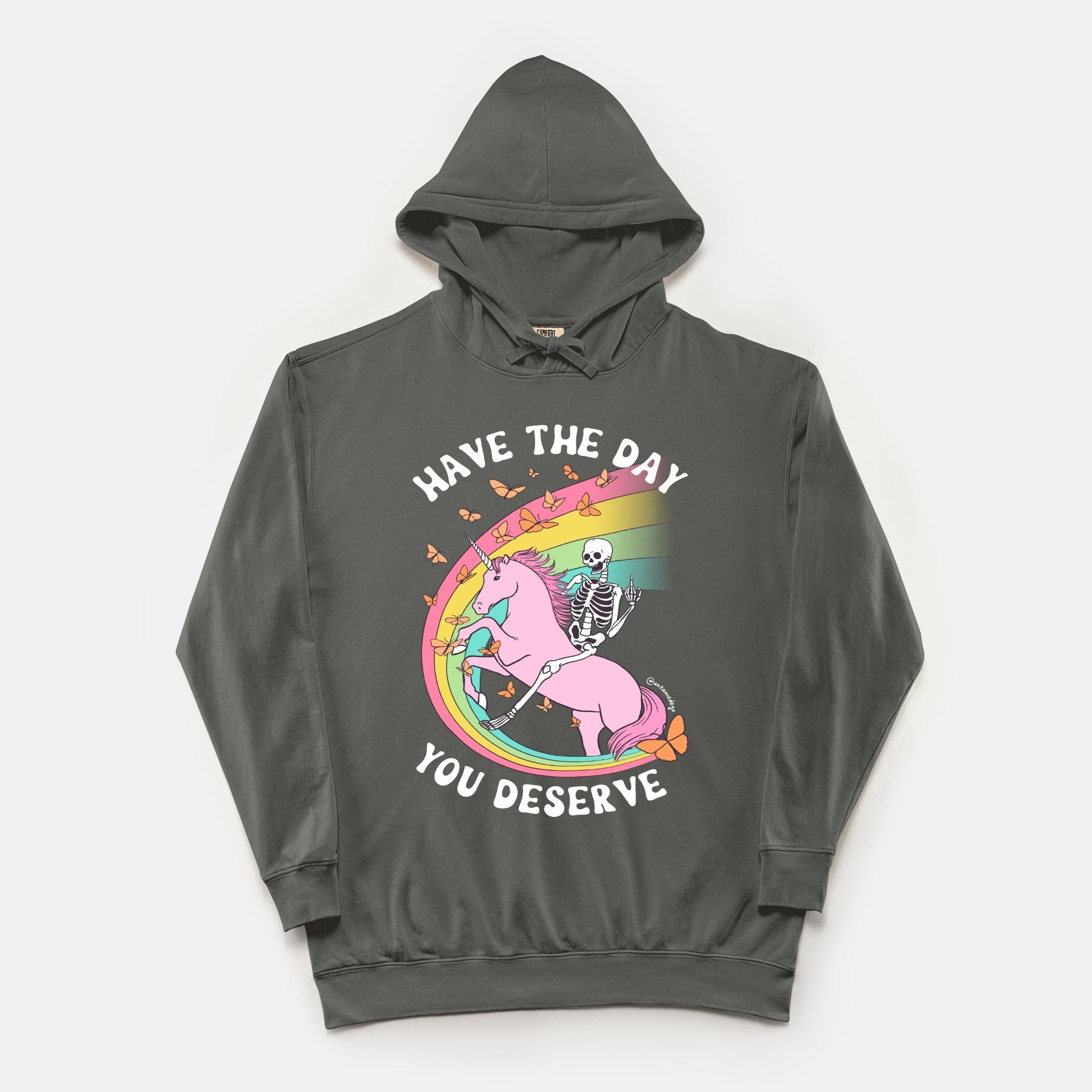 Have The Day You Deserve Vintage Hoodie - UntamedEgo LLC.