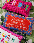 Hesitate Needlepoint Pillow - UntamedEgo LLC.