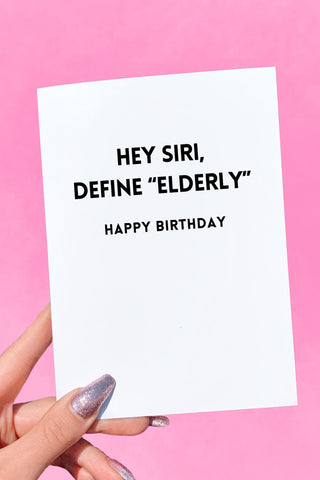 Define Elderly Funny Birthday Card