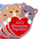 Holographic Glitter Kitten Heart Sticker - Let's Dissociate Together Kitties Heart Sticker - UntamedEgo LLC.
