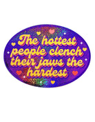 Holographic Glitter Sticker - Hottest Clench Jaws Retro Oval Sticker - UntamedEgo LLC.