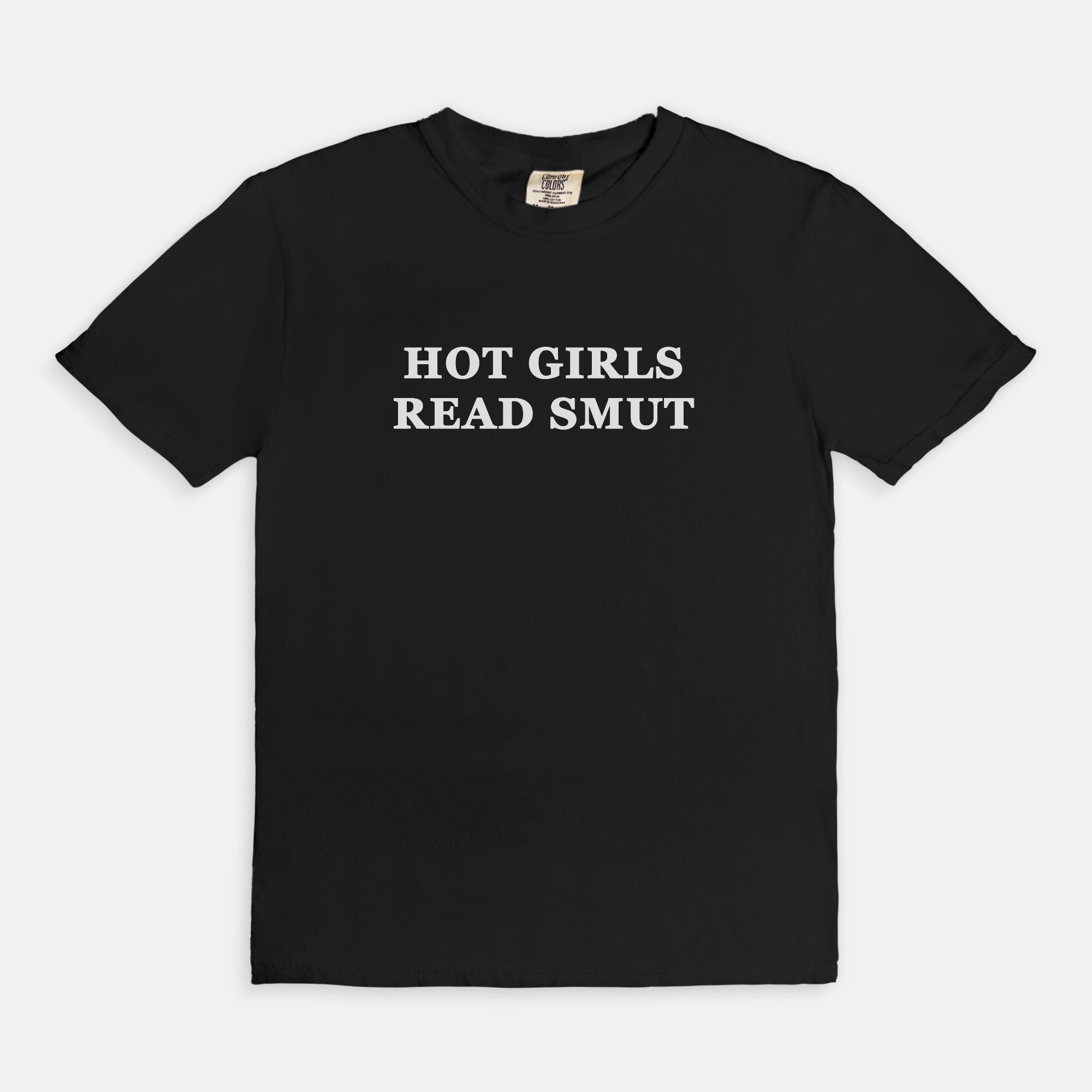 Hot Girls Read Smut Tee - UntamedEgo LLC.