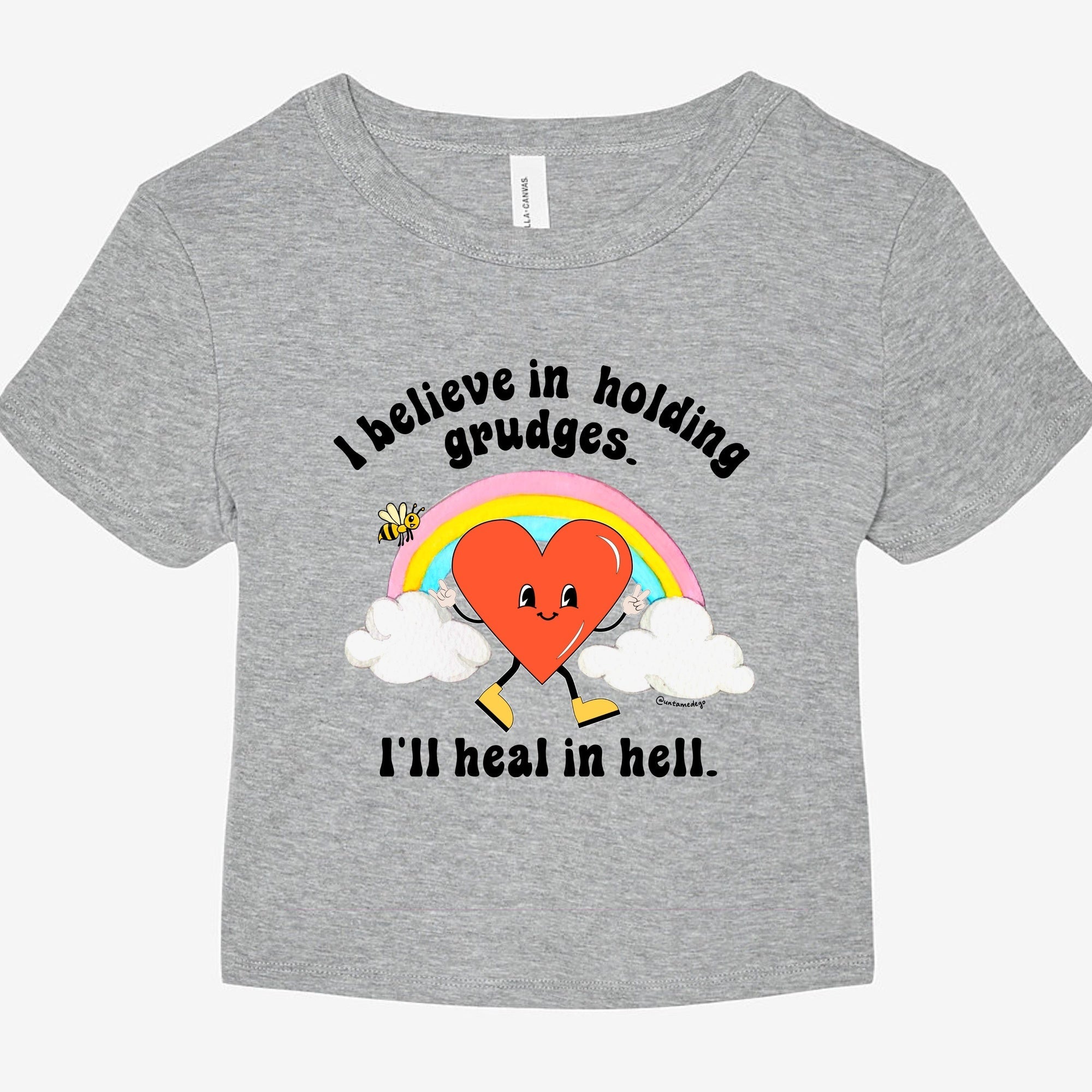 I Believe In Holding Grudges I'll Heal In Hell Graphic Baby Tee - UntamedEgo LLC.