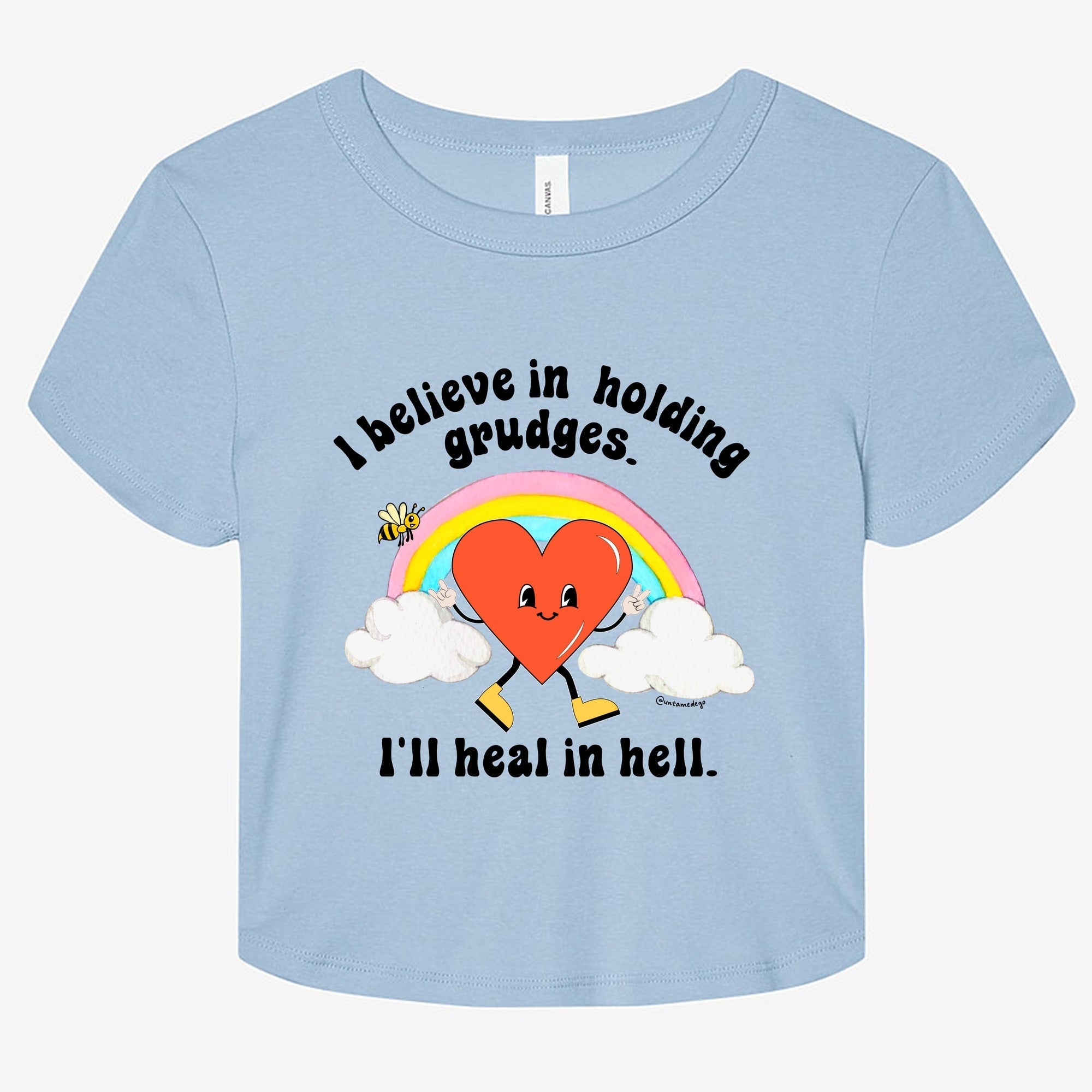 I Believe In Holding Grudges I'll Heal In Hell Graphic Baby Tee - UntamedEgo LLC.