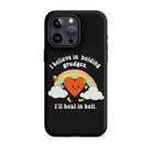 I Believe In Holding Grudges I'll Heal In Hell Tough Case for iPhone® - UntamedEgo LLC.