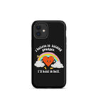 I Believe In Holding Grudges I'll Heal In Hell Tough Case for iPhone® - UntamedEgo LLC.