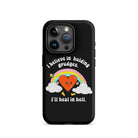 I Believe In Holding Grudges I'll Heal In Hell Tough Case for iPhone® - UntamedEgo LLC.