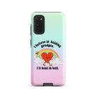 I Believe In Holding Grudges I'll Heal In Hell Tough case for Samsung® - UntamedEgo LLC.