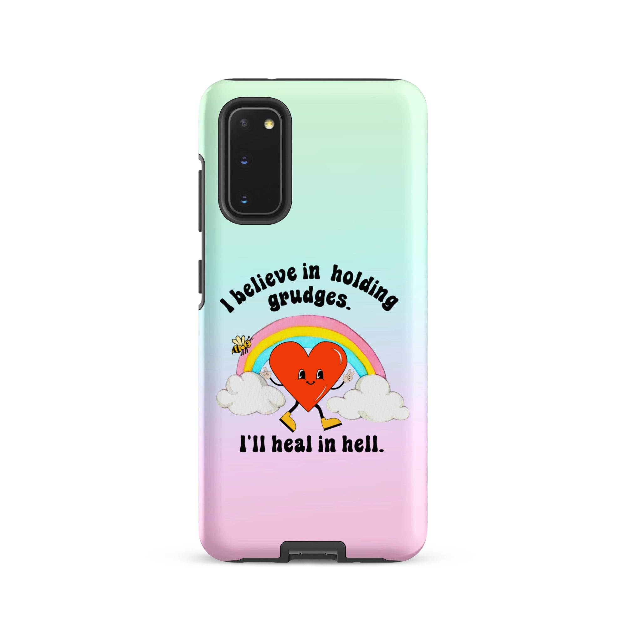 I Believe In Holding Grudges I'll Heal In Hell Tough case for Samsung® - UntamedEgo LLC.