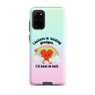 I Believe In Holding Grudges I'll Heal In Hell Tough case for Samsung® - UntamedEgo LLC.