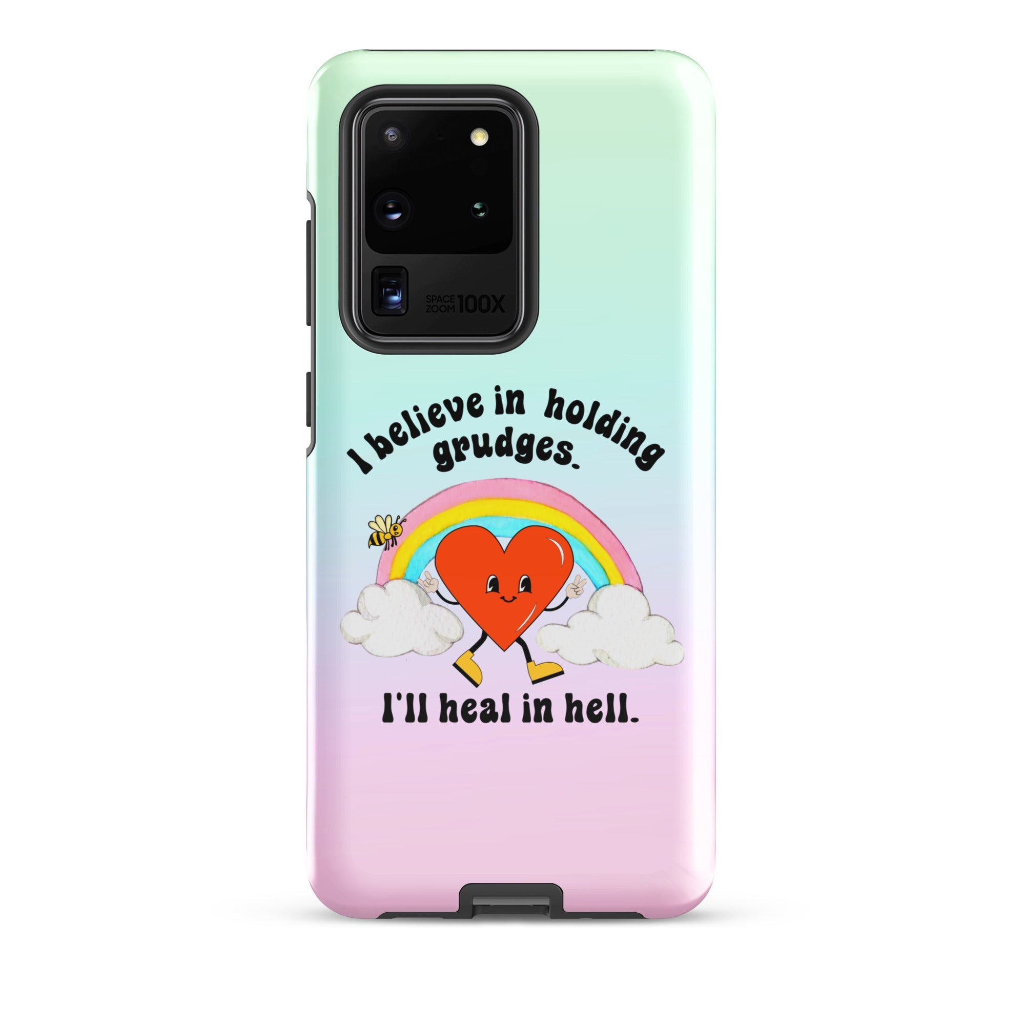 I Believe In Holding Grudges I'll Heal In Hell Tough case for Samsung® - UntamedEgo LLC.