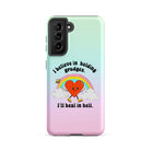 I Believe In Holding Grudges I'll Heal In Hell Tough case for Samsung® - UntamedEgo LLC.