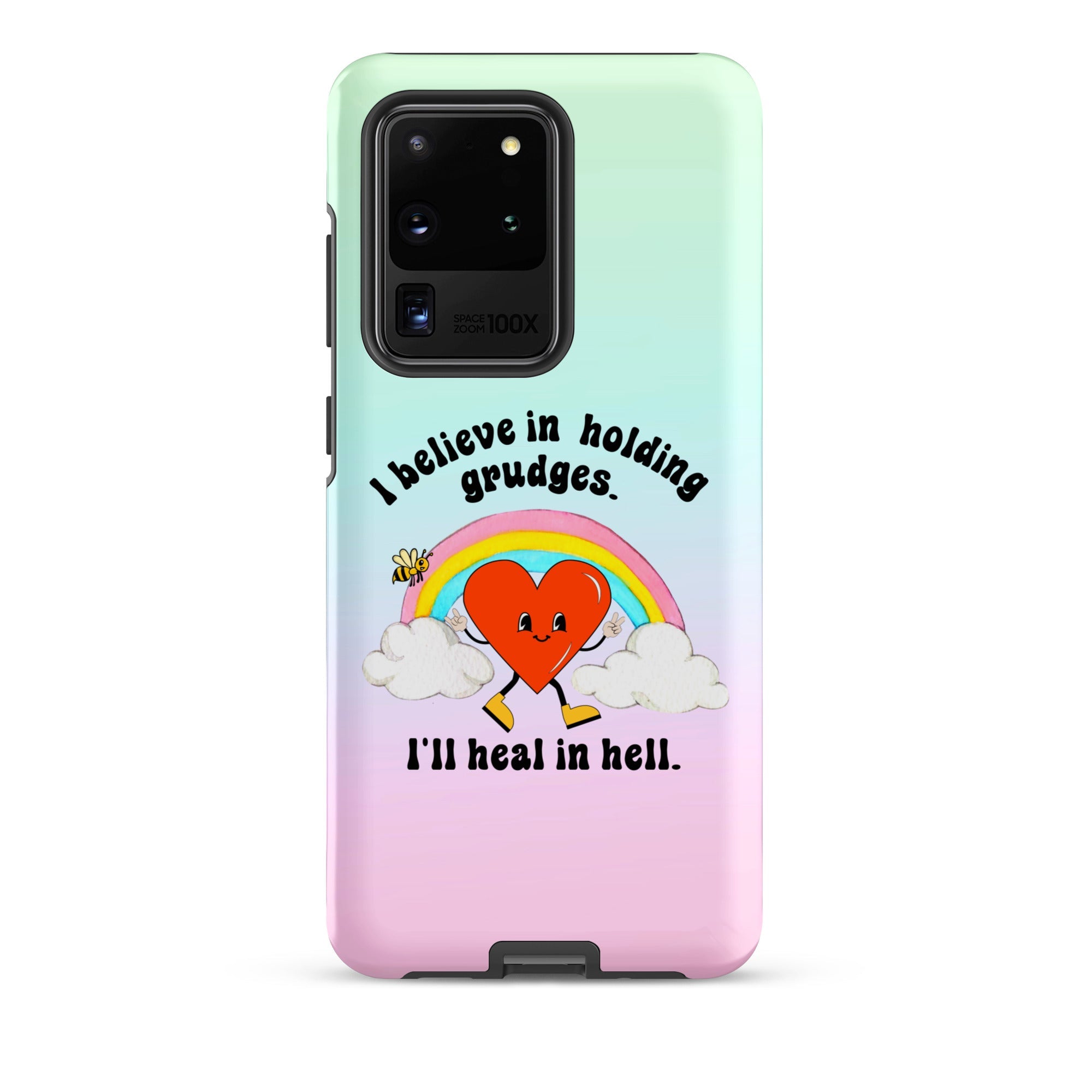 I Believe In Holding Grudges I'll Heal In Hell Tough case for Samsung® - UntamedEgo LLC.