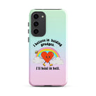 I Believe In Holding Grudges I'll Heal In Hell Tough case for Samsung® - UntamedEgo LLC.