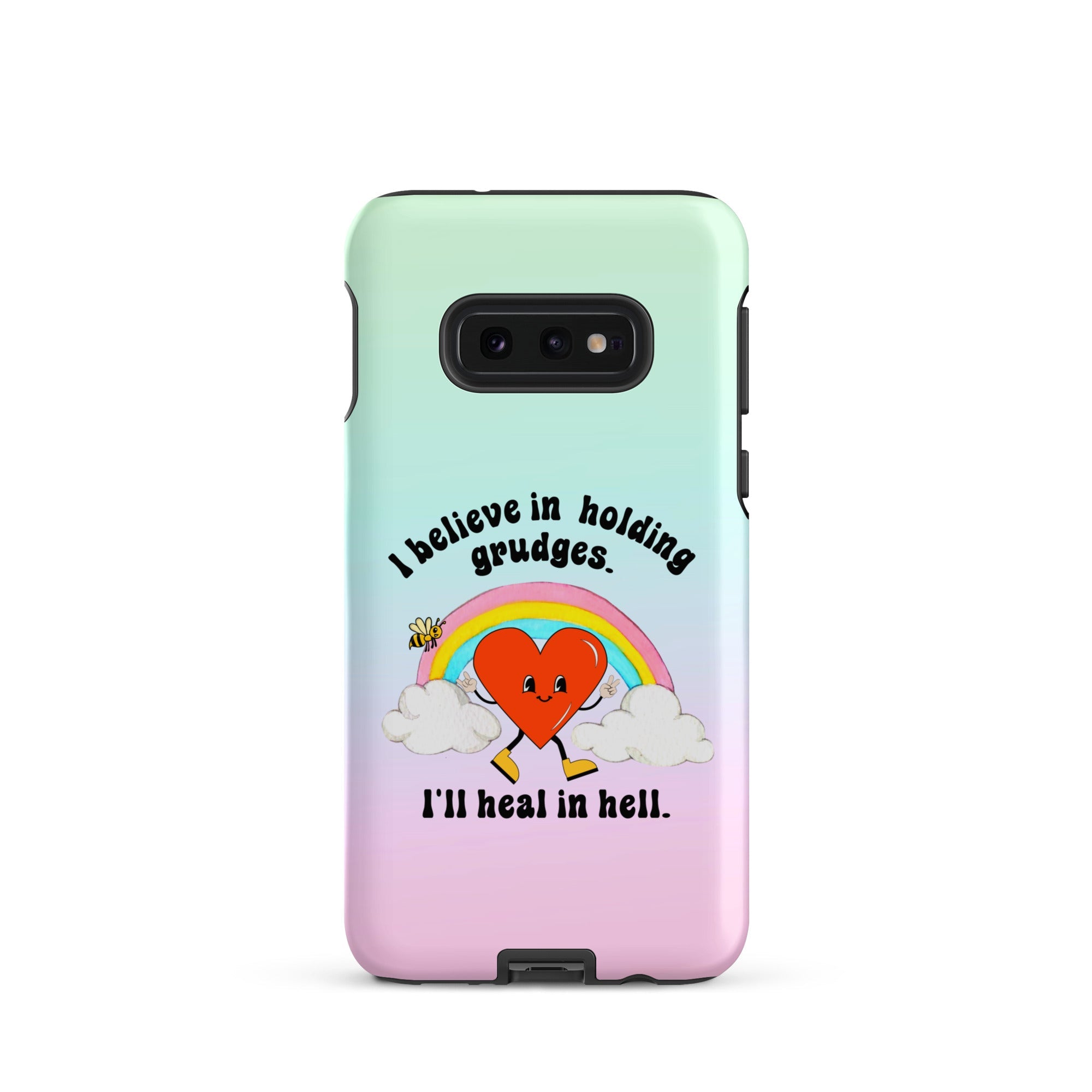 I Believe In Holding Grudges I'll Heal In Hell Tough case for Samsung® - UntamedEgo LLC.