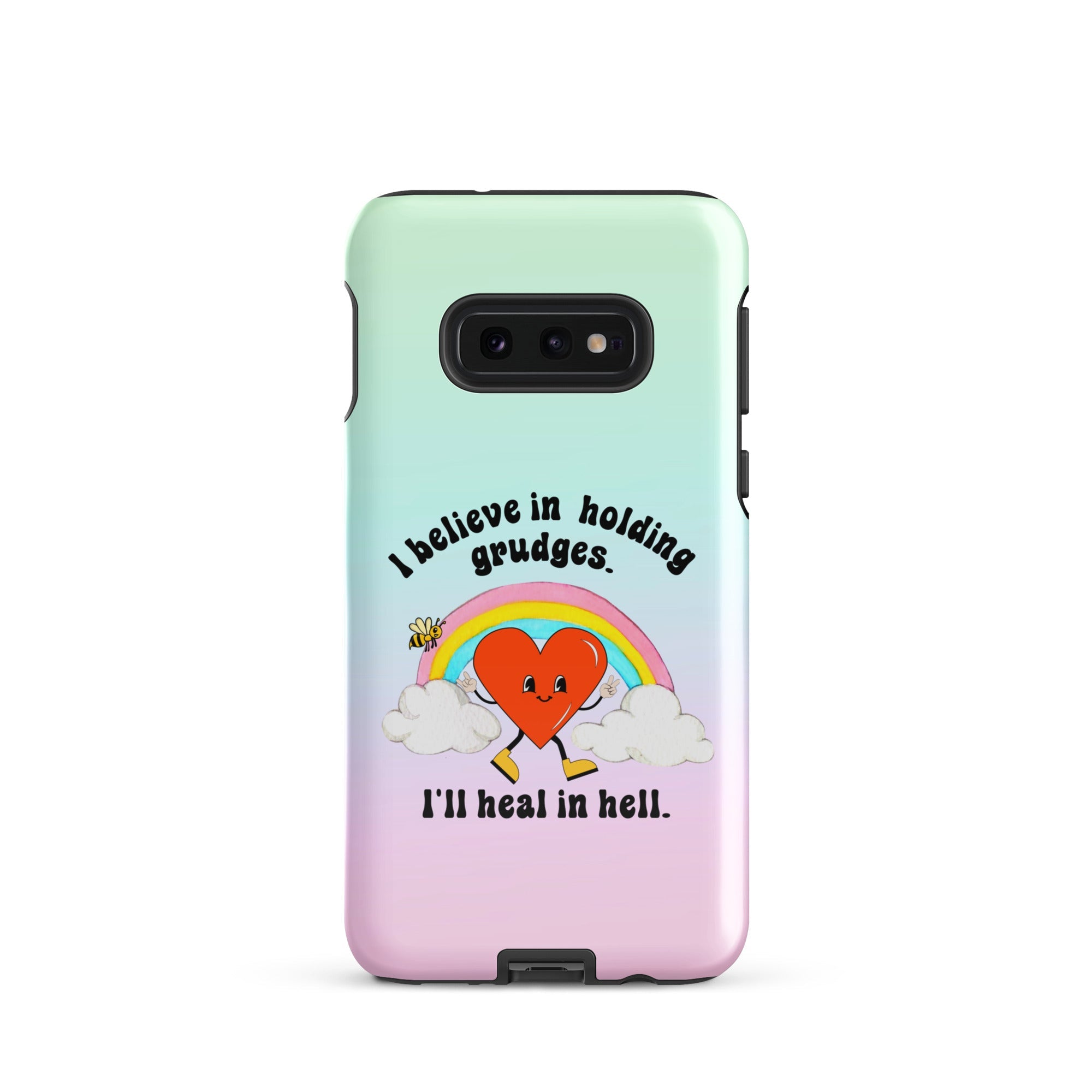 I Believe In Holding Grudges I'll Heal In Hell Tough case for Samsung® - UntamedEgo LLC.