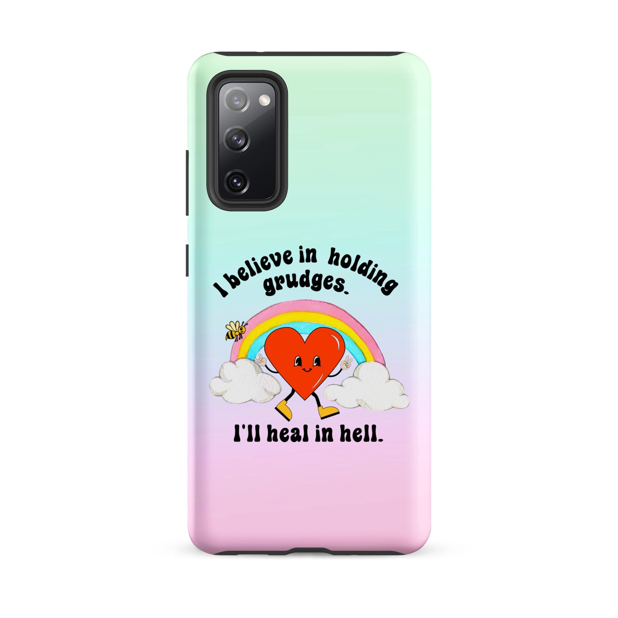I Believe In Holding Grudges I'll Heal In Hell Tough case for Samsung® - UntamedEgo LLC.