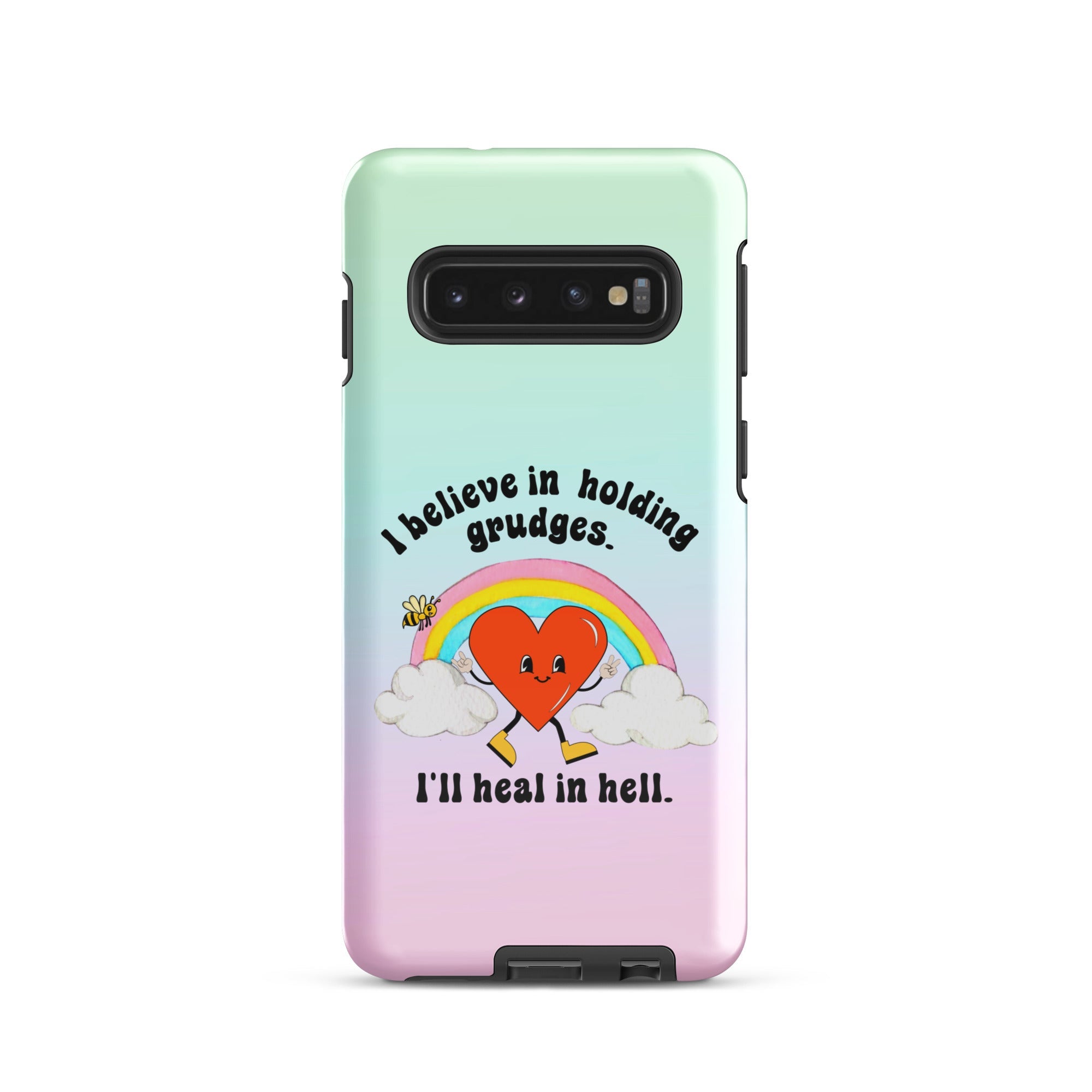 I Believe In Holding Grudges I'll Heal In Hell Tough case for Samsung® - UntamedEgo LLC.