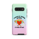 I Believe In Holding Grudges I'll Heal In Hell Tough case for Samsung® - UntamedEgo LLC.