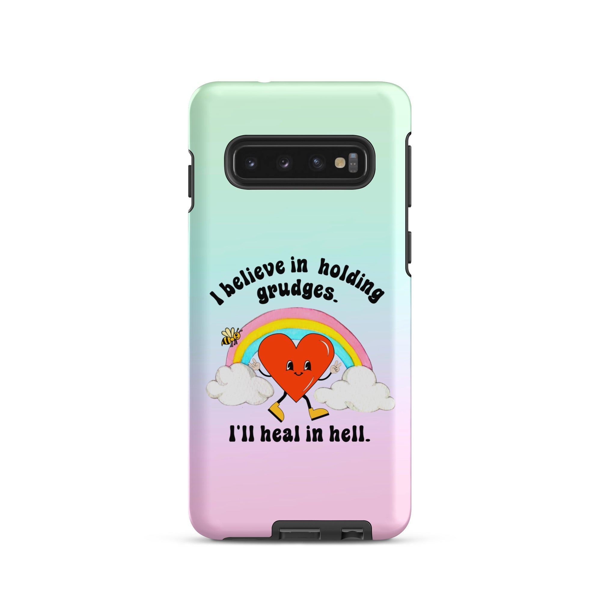I Believe In Holding Grudges I'll Heal In Hell Tough case for Samsung® - UntamedEgo LLC.