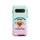 I Believe In Holding Grudges I'll Heal In Hell Tough case for Samsung® - UntamedEgo LLC.