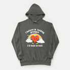 I Believe In Holding Grudges I'll Heal In Hell Vintage Hoodie - UntamedEgo LLC.