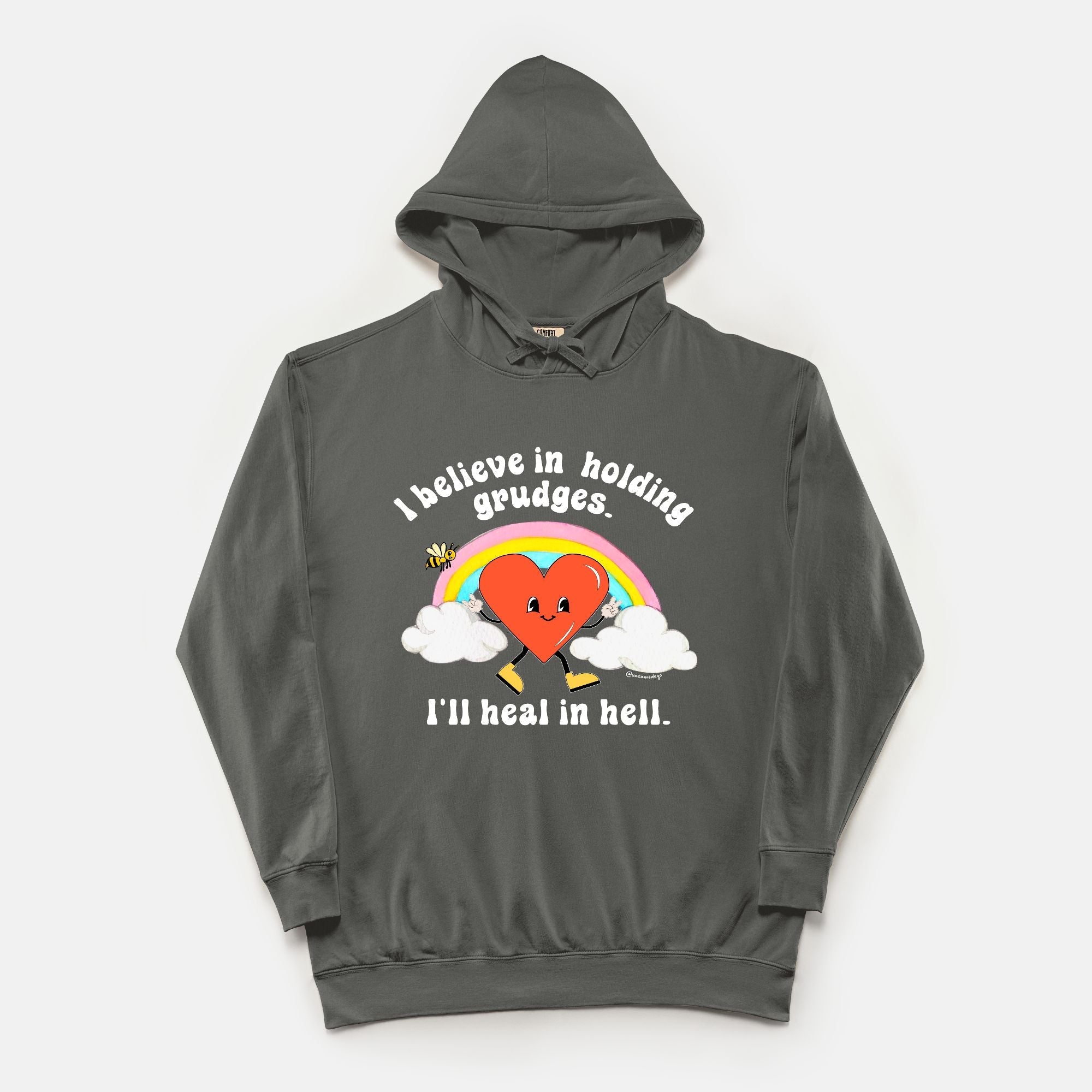 I Believe In Holding Grudges I'll Heal In Hell Vintage Hoodie - UntamedEgo LLC.