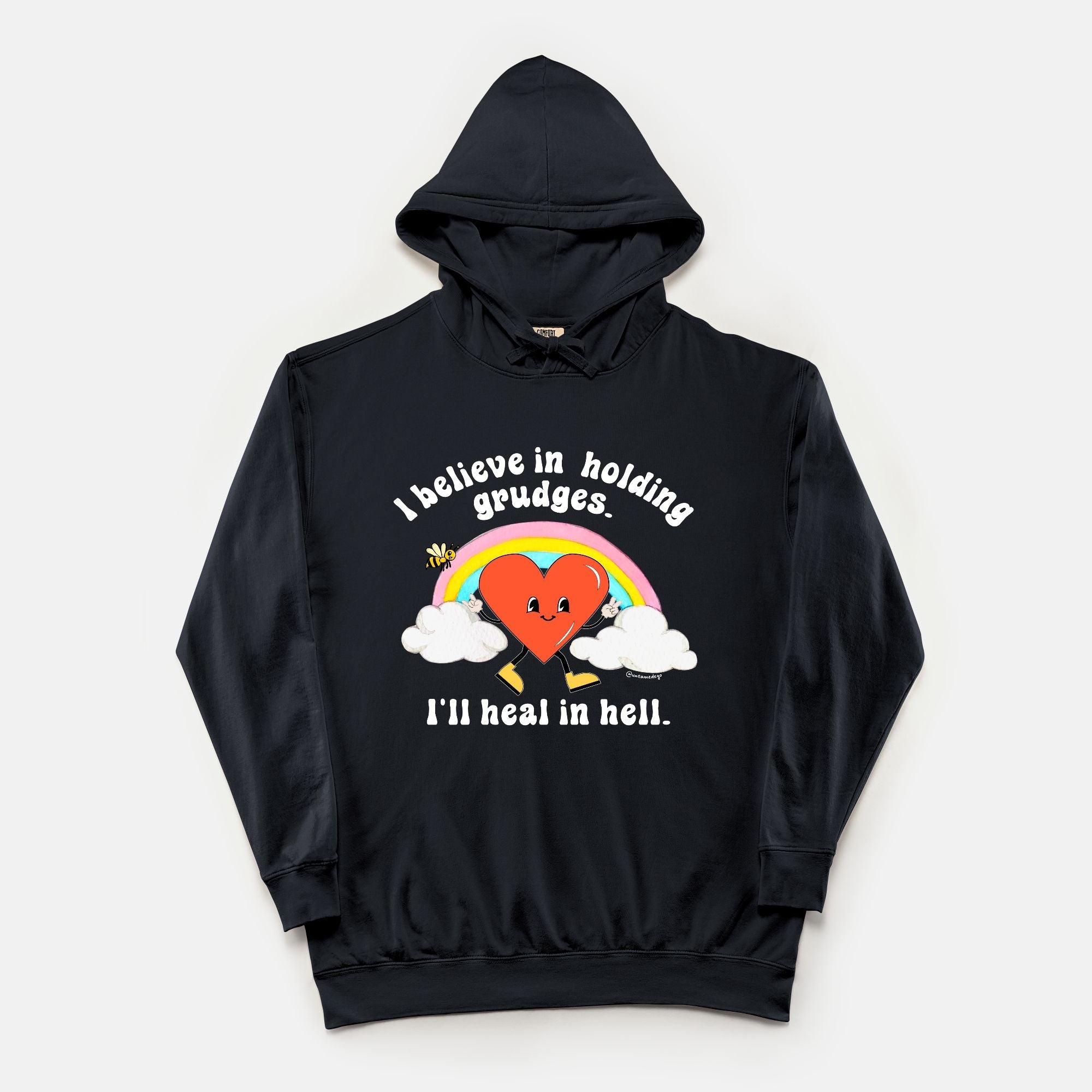 I Believe In Holding Grudges I'll Heal In Hell Vintage Hoodie - UntamedEgo LLC.