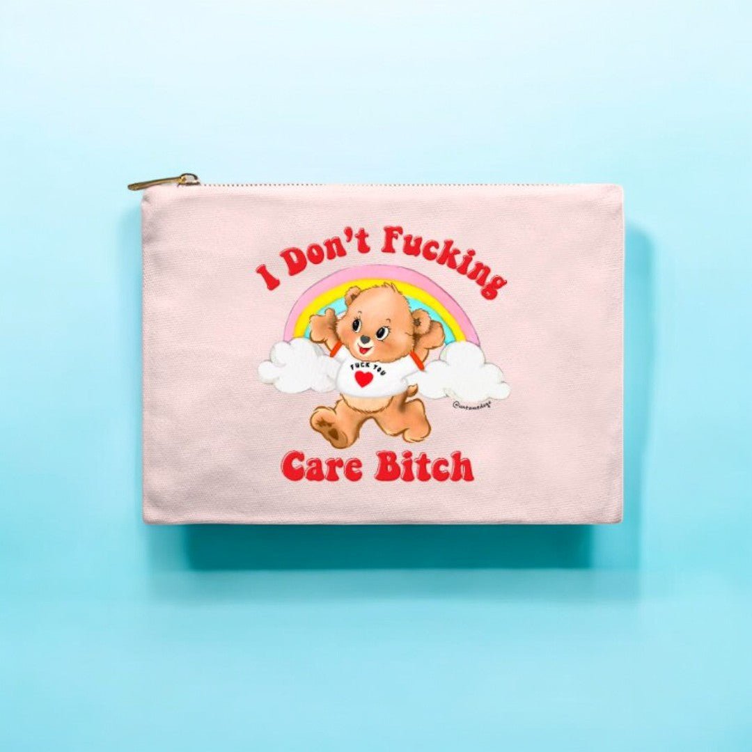 I Don't Fucking Care Bitch Lolly The Bear Cosmetic Bag - UntamedEgo LLC.