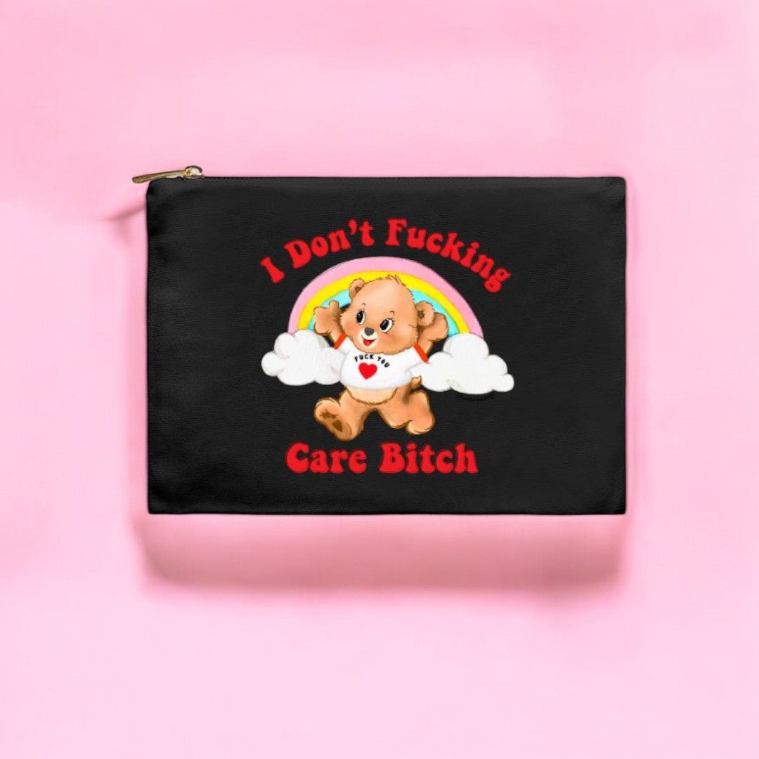 I Don't Fucking Care Bitch Lolly The Bear Cosmetic Bag - UntamedEgo LLC.