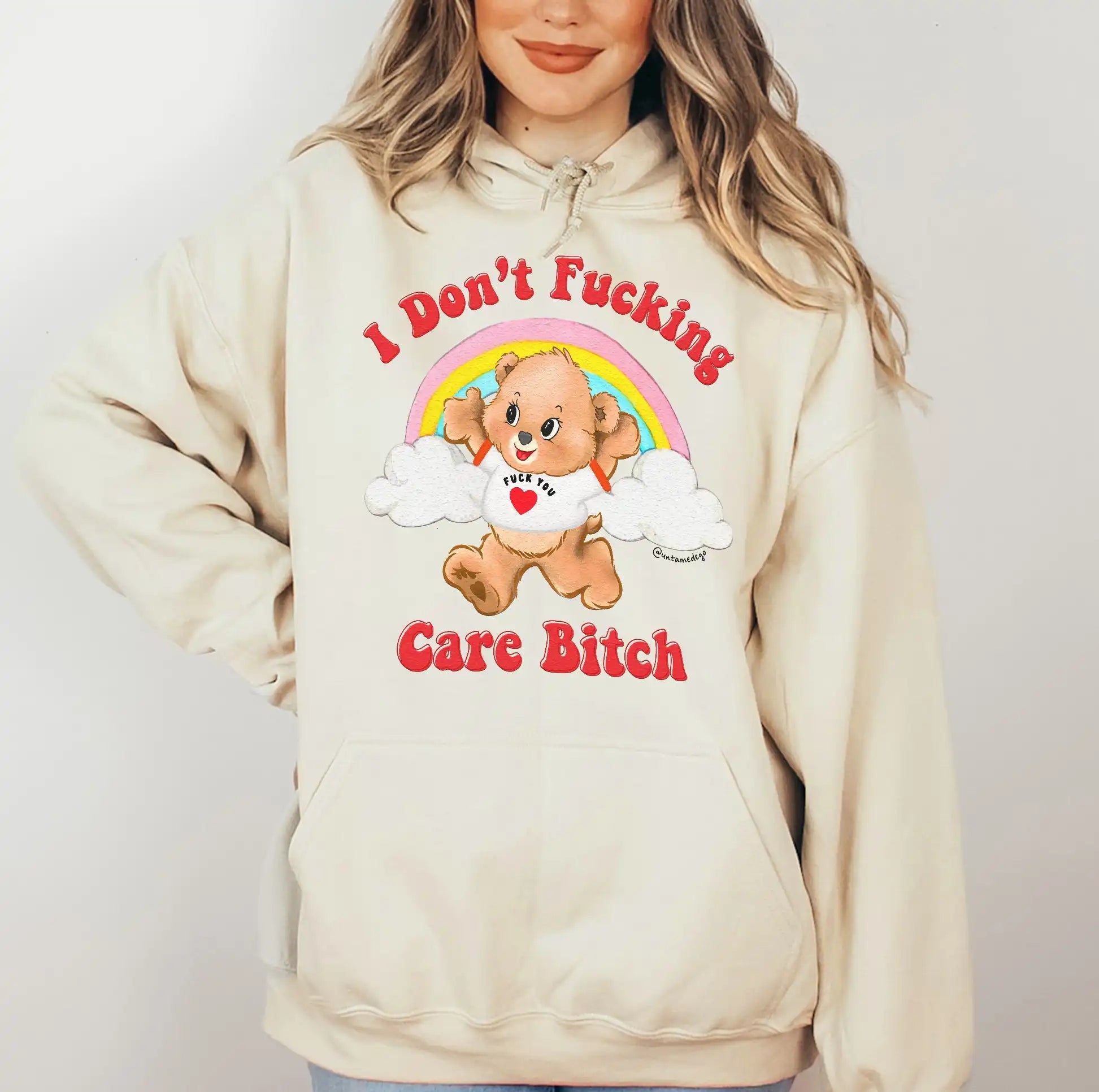 I Don't Fucking Care Bitch Lolly The Bear Hoodie - UntamedEgo LLC.