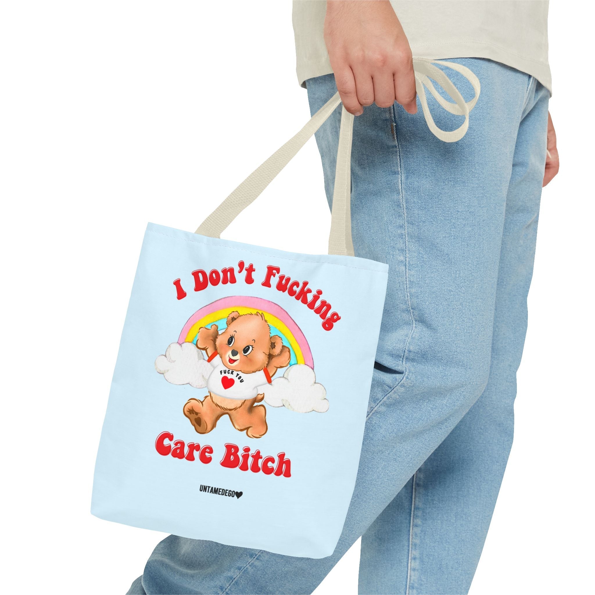 I Don't Fucking Care Bitch Tote Bag - UntamedEgo LLC.