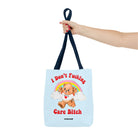 I Don't Fucking Care Bitch Tote Bag - UntamedEgo LLC.